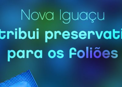 Nova Iguaçu distribui preservativos para os foliões
