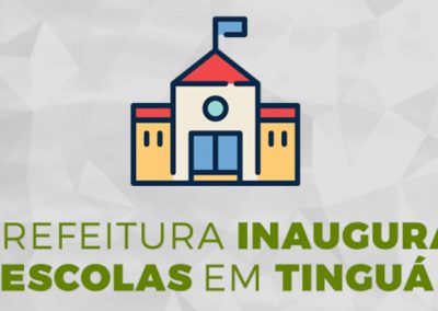 Prefeitura inaugura em Tinguá duas escolas para 1.022 alunos