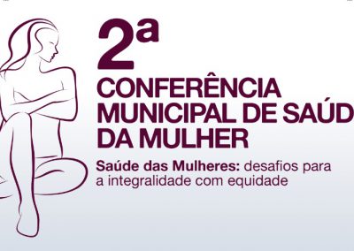 Nova Iguaçu realiza 2° Conferência Municipal de Saúde da Mulher