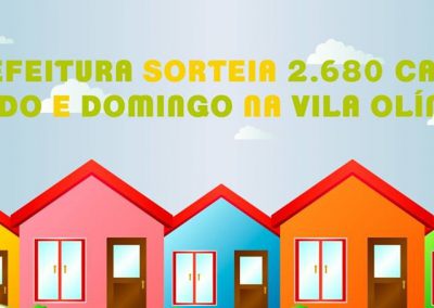Prefeitura sorteia 2.680 casas sábado (21) e domingo (22) na Vila Olímpica