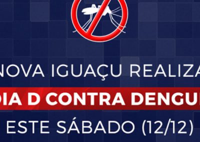 Nova Iguaçu realiza Dia D contra dengue neste sábado (12/12)
